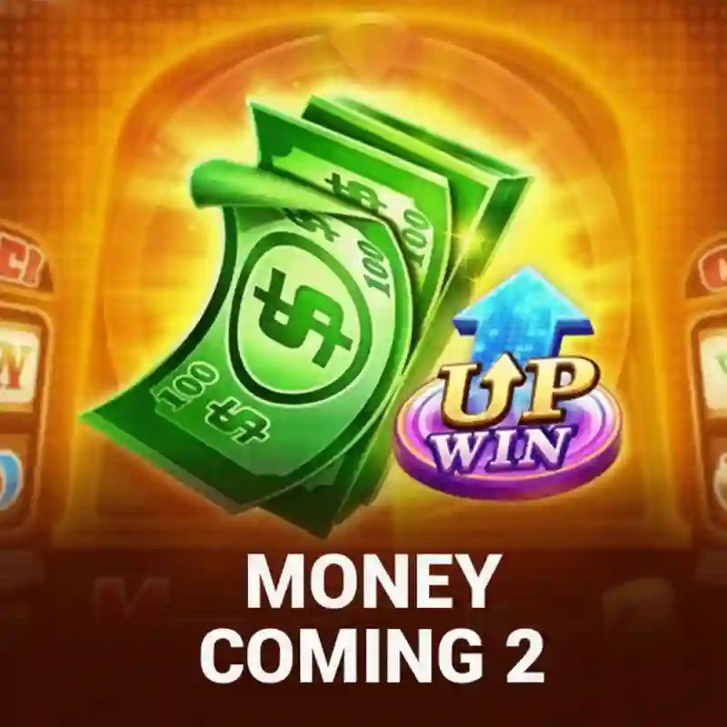 Money Coming 2